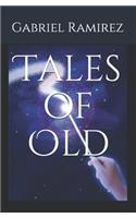 Tales of Old