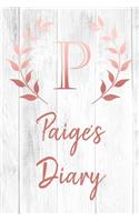 Paige's Diary: Personalized Diary for Paige / Journal / Notebook - P Monogram Initial & Name - Great Christmas or Birthday Gift