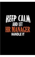 Keep calm and let HR manager handle it