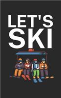 Lets ski
