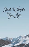 Start Where You Are