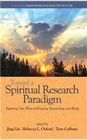 Toward a Spiritual Research Paradigm