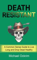 Death Resistant
