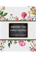 Handwritten Family Recipes For My Future Generation