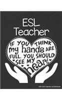 ESL Teacher 2019-2020 Calendar and Notebook