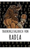 Trainingstagebuch von Radia: Personalisierter Tagesplaner für dein Fitness- und Krafttraining im Fitnessstudio oder Zuhause