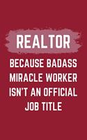 Realtor Because Badass Miracle Worker Isn't An Official Job Title