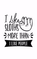 I Like Sloths More Than I Like People