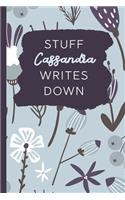Stuff Cassandra Writes Down: Personalized Journal / Notebook (6 x 9 inch) with 110 wide ruled pages inside [Soft Blue Pattern]