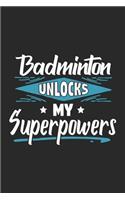 Badminton Unlocks My Superpowers