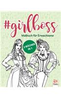 #GirlBoss - Malbuch für Erwachsene - 2 Bücher in 1: #MädchenChef - Malbuch für Erwachsene (Mandalas) - Anti-Stress - 50 Bilder zum Ausmalen