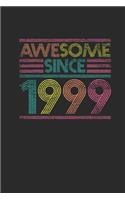 Awesome Since 1999: Blank Lined Notebook / Journal (6 X 9) - Birthday Gift and Anniversary Gift for Women And Men