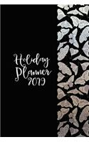 Holiday Planner 2019: Organizer for Thanksgiving & Christmas Planning with Events, Menus, Recipes, Shopping, Gifts, Holiday Card Lists with ... Calendar, Budget and Much 