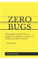 Zero Bugs Journal