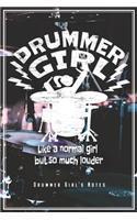Drummer Girl's Notes - Like A Normal Girl But So Much Louder