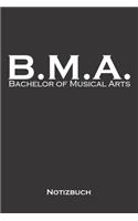 Bachelor of Musical Arts Notizbuch