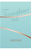 Logistiker - Planer 2020: Terminplaner für Logistiker - Organizer für 2020, Businessplaner, Berufskalender, Arbeitsplaner, Aufgabenplaner