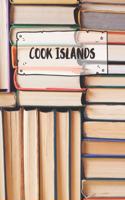 Cook Islands: Ruled Travel Diary Notebook or Journey Journal - Lined Trip Pocketbook for Men and Women with Lines