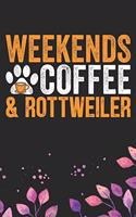 Weekend Coffee & Rottweiler