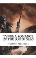 Typee: A Romance of the South Seas