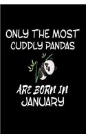 Only The Most Cuddly Pandas Are Born In January