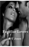 Familiar Lovers