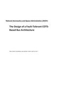 The Design of a Fault-Tolerant Cots-Based Bus Architecture