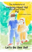 Adventures Of Helping-Hand Hal And His Best Friend Pal