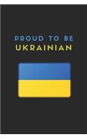 Proud to Be Ukrainian: Lined Journal Notebook