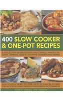 400 Slow Cooker and One-Pot Recipes