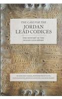 The Case for the Jordan Lead Codices