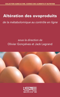 Alteration des ovoproduits: De la metabolomique au controle en ligne