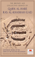 Bronze Age Collective Grave of Qarn Al-Harf, Ras Al-Khaimah (Uae)