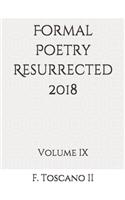 Formal Poetry Resurrected 2018