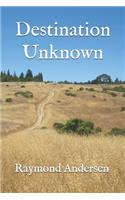 Destination Unknown