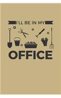 I'll Be in My Office