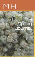 A Spring Journal