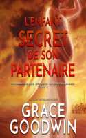 L'Enfant Secret de Son Partenaire: (Programme Des Épouses Interstellaires, 9)