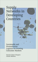 Supply Networks in Developing Countries