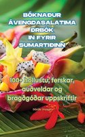 Bóknaður Ávengdasalatimaðrbókin Fyrir Sumartiðinn