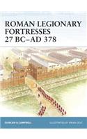 Roman Legionary Fortresses 27 BC-AD 378