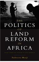 The Politics of Land Reform in Africa