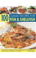 100 Classic Recipes for Fish & Shellfish