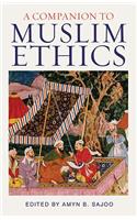 Companion to Muslim Ethics