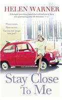 Stay Close to Me: the laugh-out-loud romantic bestseller to help see in the new year