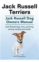 Jack Russell Terriers. Jack Russell Dog Owners Manual. Jack Russell Dogs care, grooming, training, feeding and health.
