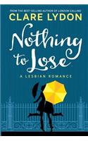 Nothing To Lose