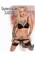 Captured in the LIGHT: Inked Doll