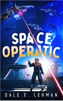 Space Operatic