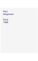 Paul Mogensen: Early 1968